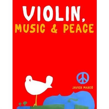 Violin, Music & Peace