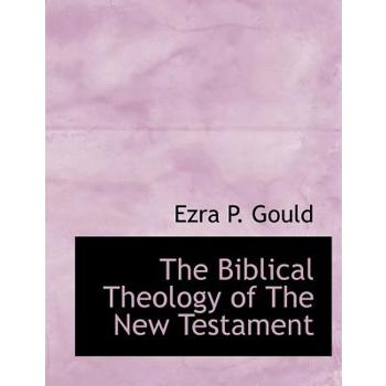 The Biblical Theology of the New Testament