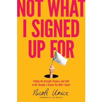 Not What I Signed Up for