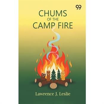 Chums Of The Camp Fire