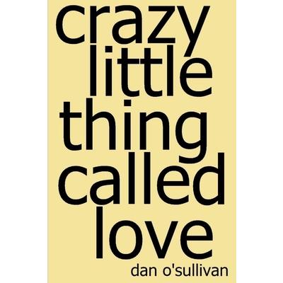 Crazy Little Thing Called Love