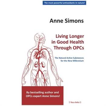 Living Longer in Good Health Through OPCs