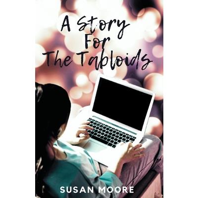 A Story For The Tabloids