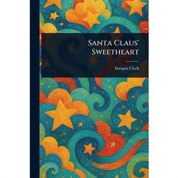 Santa Claus' Sweetheart