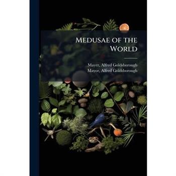 Medusae of the World