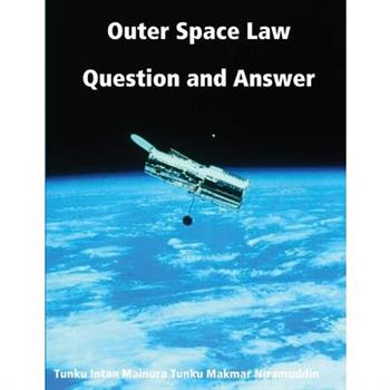 Outer Space Law Question and Answer