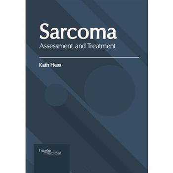 Sarcoma: Assessment and Treatment