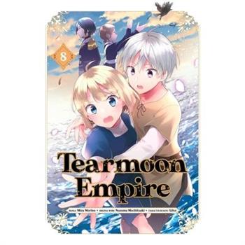 Tearmoon Empire (Manga): Volume 8