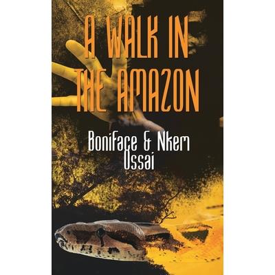 A Walk in the Amazon