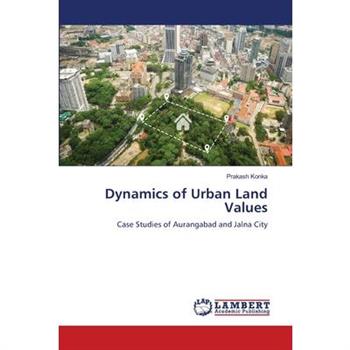 Dynamics of Urban Land Values