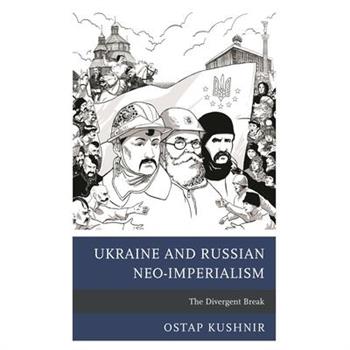 Ukraine and Russian Neo-Imperialism