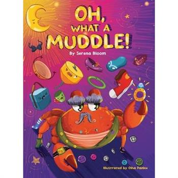 Oh, what a muddle!