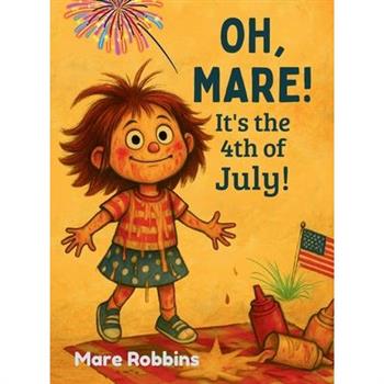 Oh, Mare! It's the 4th of July