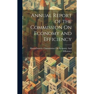 Annual Report of the Commission On Economy and Efficiency