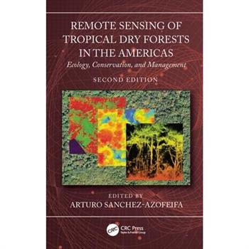 Remote Sensing of Tropical Dry Forests in the Americas