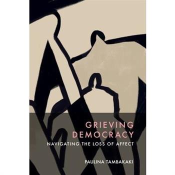 Grieving Democracy