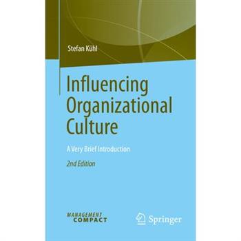 Influencing Organizational Culture