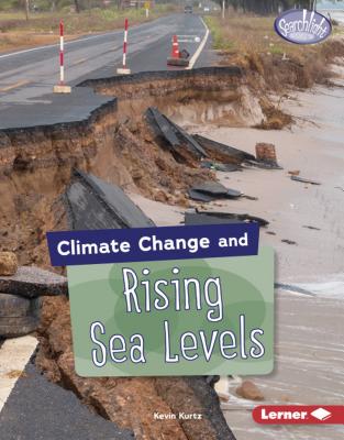 Climate change and rising sea levels /