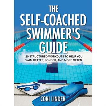 The Self-Coached Swimmer's Guide
