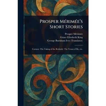 Prosper M矇rim矇e's Short Stories
