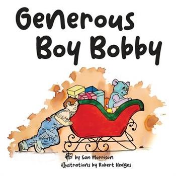 Generous Boy Bobby