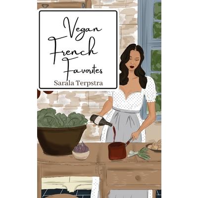 Vegan French Favorites