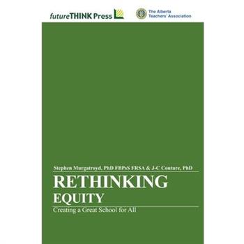 Rethinking Equity - Creating a Great School for All