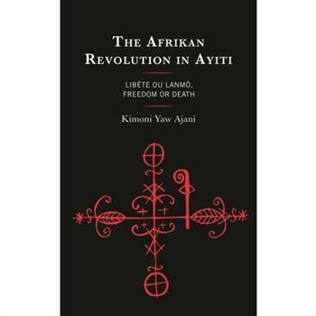The Afrikan Revolution in Ayiti