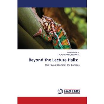 Beyond the Lecture Halls