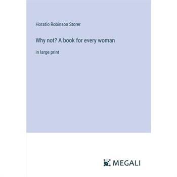 Why not? A book for every woman