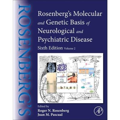Rosenberg’s Molecular and Genetic Basis of Neurological and Psychiatric DiseaseVolume 2
