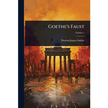Goethe’s Faust