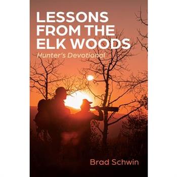 Lessons from the Elk Woods