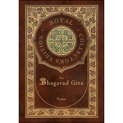 The Bhagavad Gita (Royal Collector’s Edition) (Annotated) (Case Laminate Hardcover with Jacket)