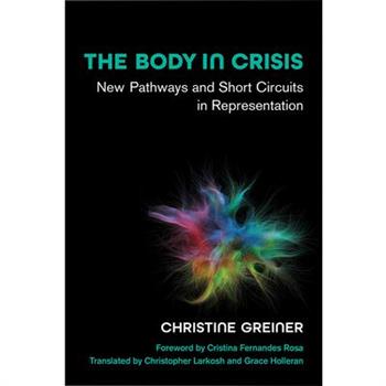 The Body in Crisis