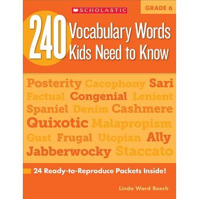 240 Vocabulary Words Kids Need to Know, Grade 6