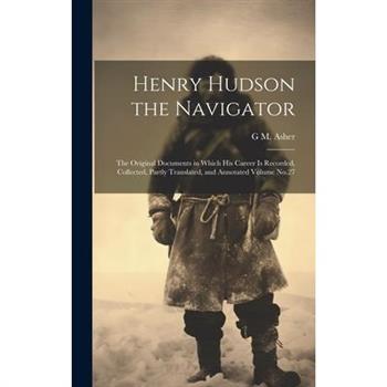 Henry Hudson the Navigator