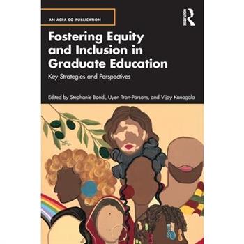 Fostering Equity and Inclusion in Graduate Education