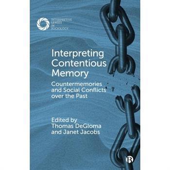 Interpreting Contentious Memory