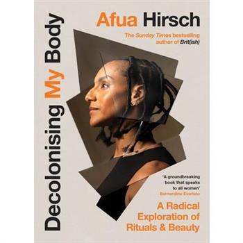 Decolonising My Body