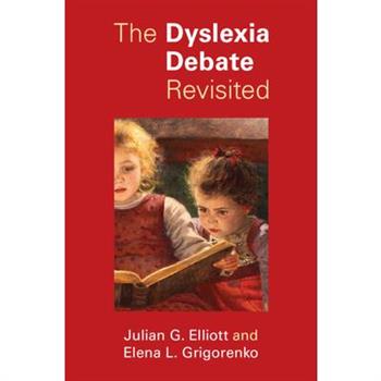 The Dyslexia Debate Revisited
