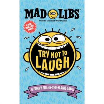 Try Not to Laugh Mad Libs