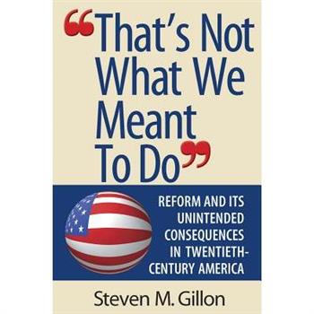 That’s Not What We Meant to Do