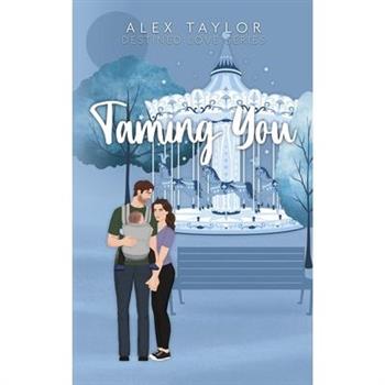 Taming You