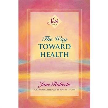 The Way Toward Health