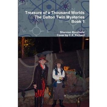 Treasure of a Thousand Worlds The Dalton Twin Mysteries Book 1