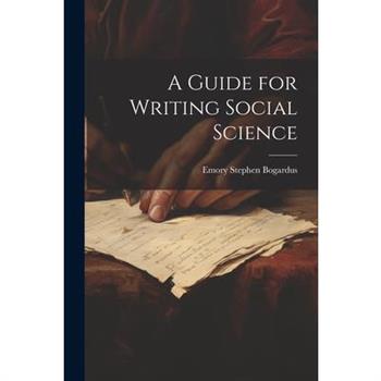 A Guide for Writing Social Science