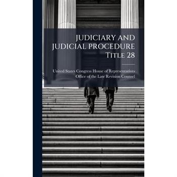 JUDICIARY AND JUDICIAL PROCEDURE Title 28