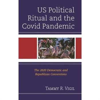Us Political Ritual and the Covid Pandemic
