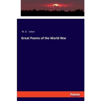 Great Poems of the World War